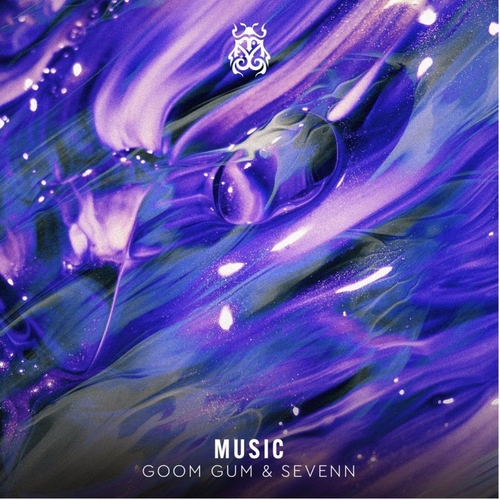Goom Gum & Sevenn - Music
